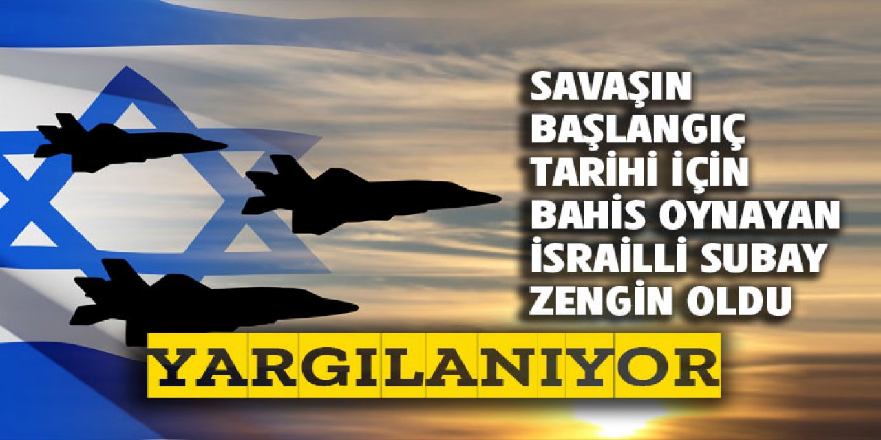 İsrailli Subay Yüz Binlerce Dolar Kazandı