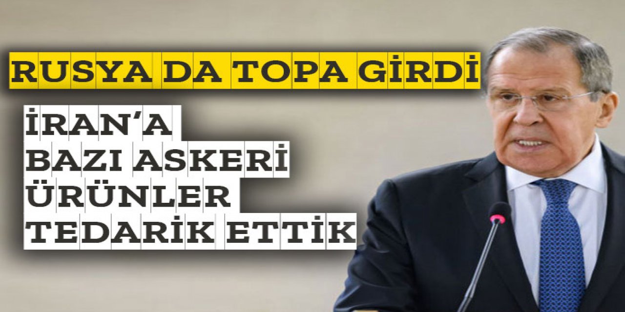 İran'a belirli türde askeri ürünler tedarik etti