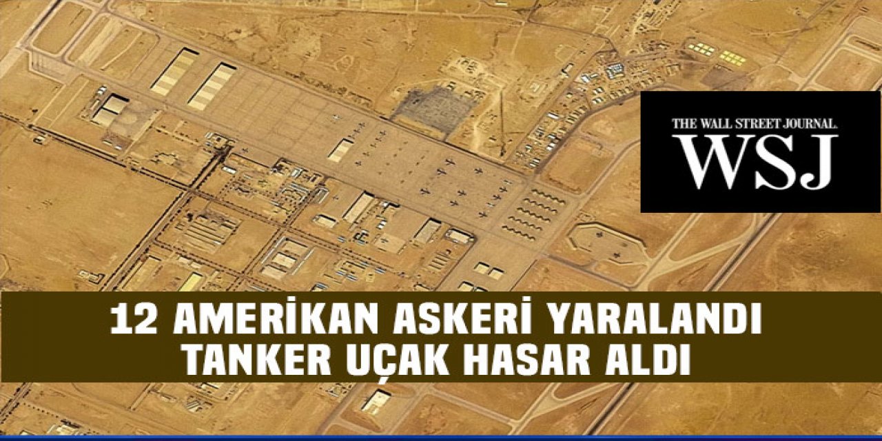 WTJ : 12 Amerikan askeri yaralandı,