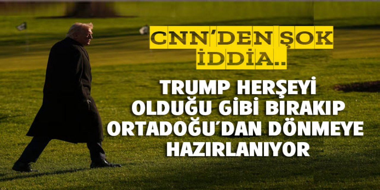 Ortadoğu'da her şeyi bırakıp gitmeye hazırlanıyor