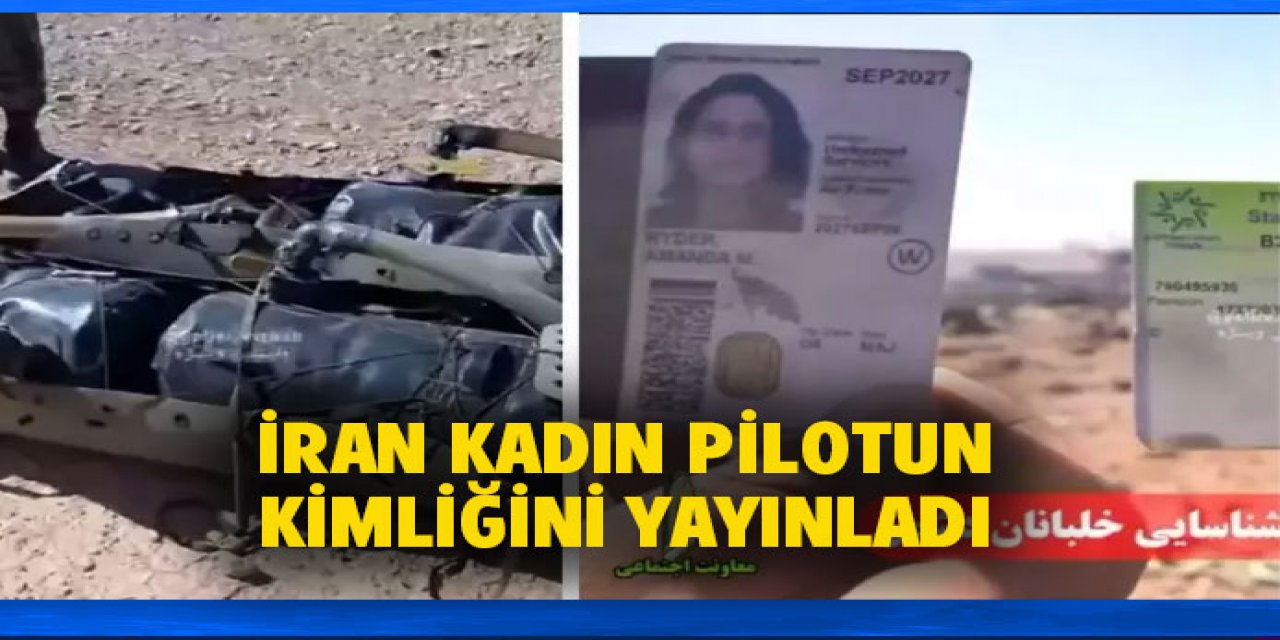 İran kadın pilotun resmini yayınladı