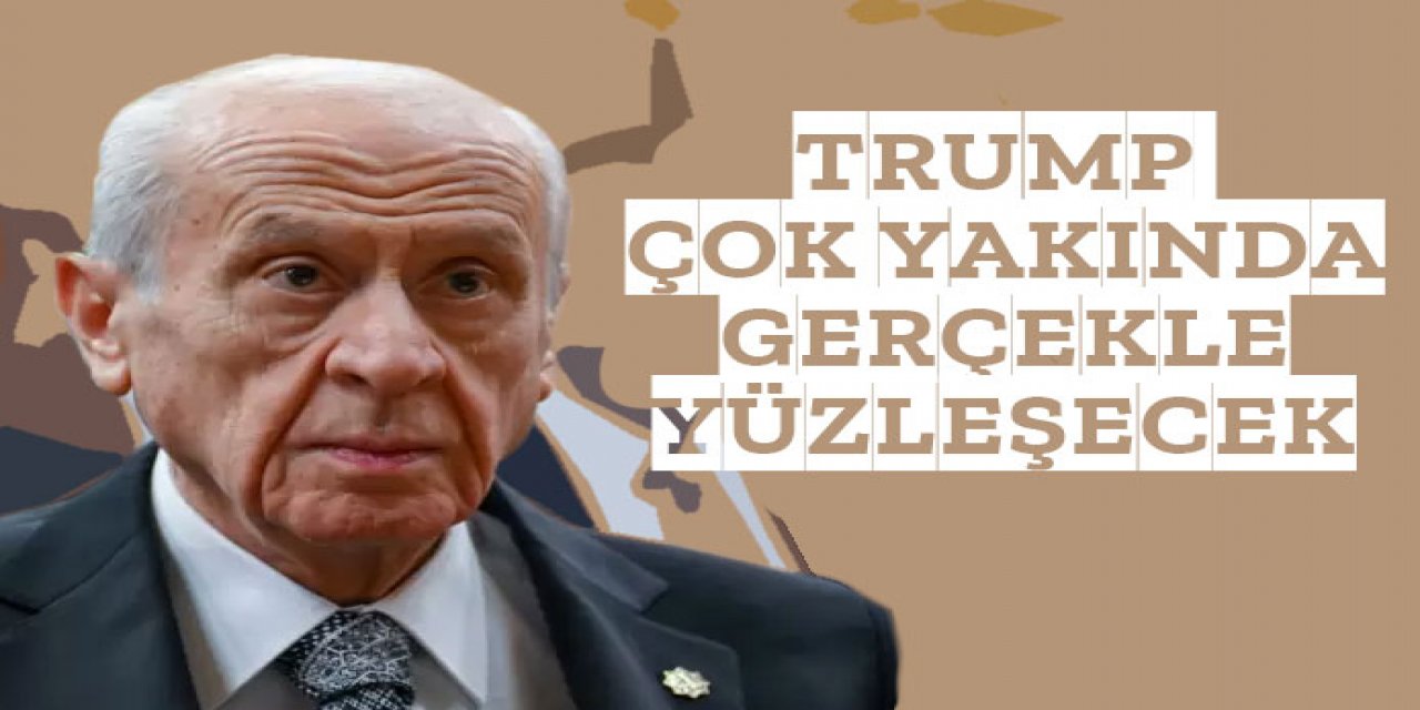 Trump yakında gerçekle yüzleşecek