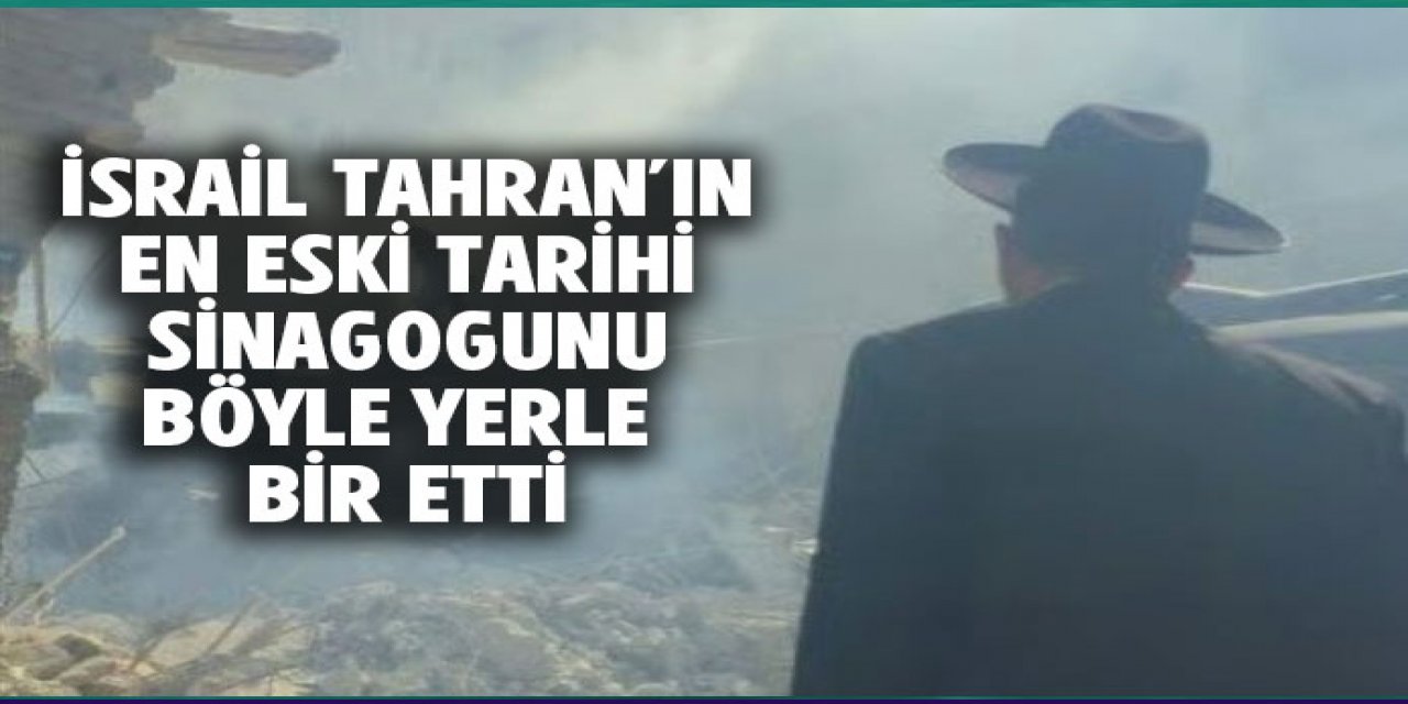 tarihi sinagogu yerle bir ettiği ortaya çıktı