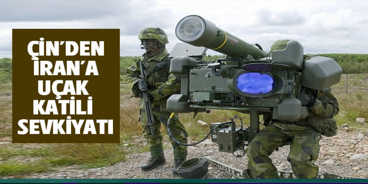 Çin’den İran’a ölüm makinesi sevkiyatı.. F-15'i o düşürdü