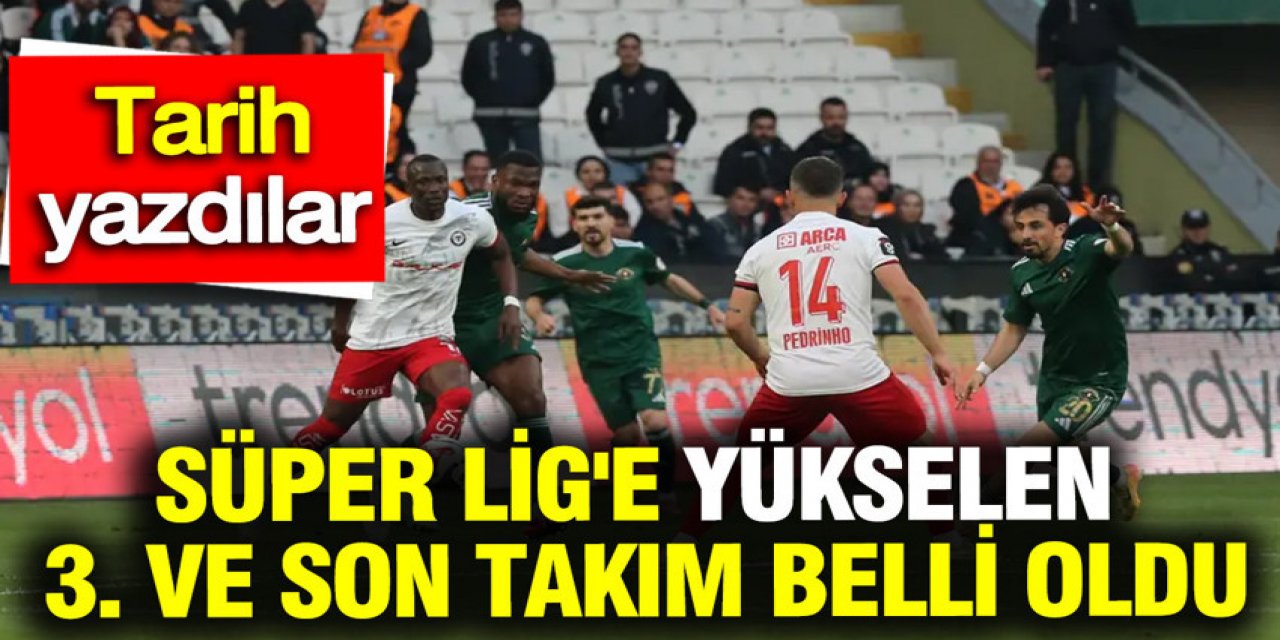 Süper Lig'e yükselen 3. ve son takım belli oldu