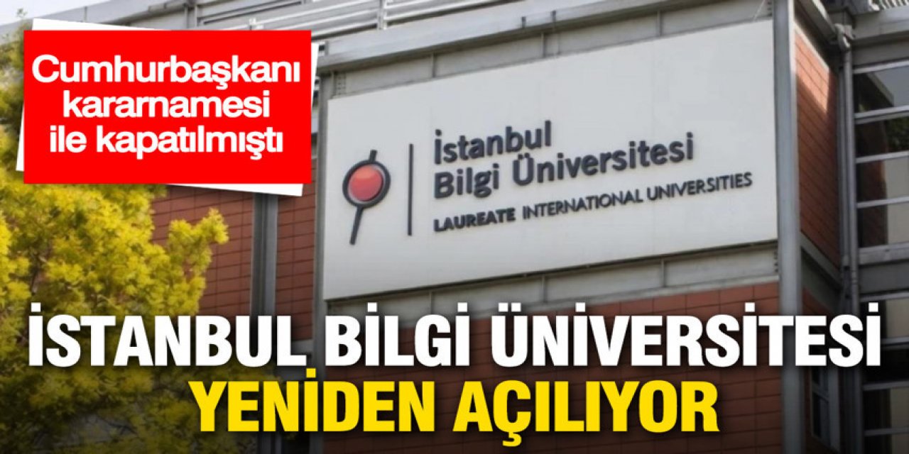 İstanbul Bilgi Üniversitesi yeniden açıldı