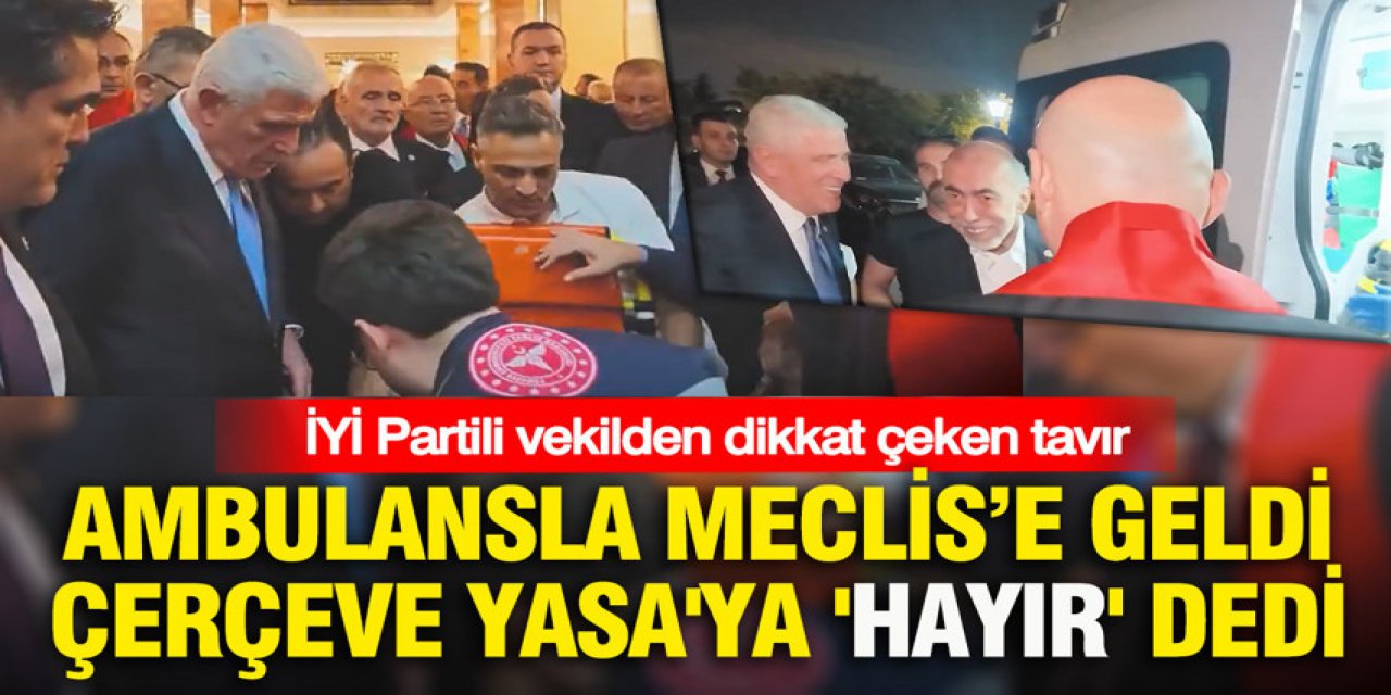 İYİ Partili vekilden dikkat çeken tavır