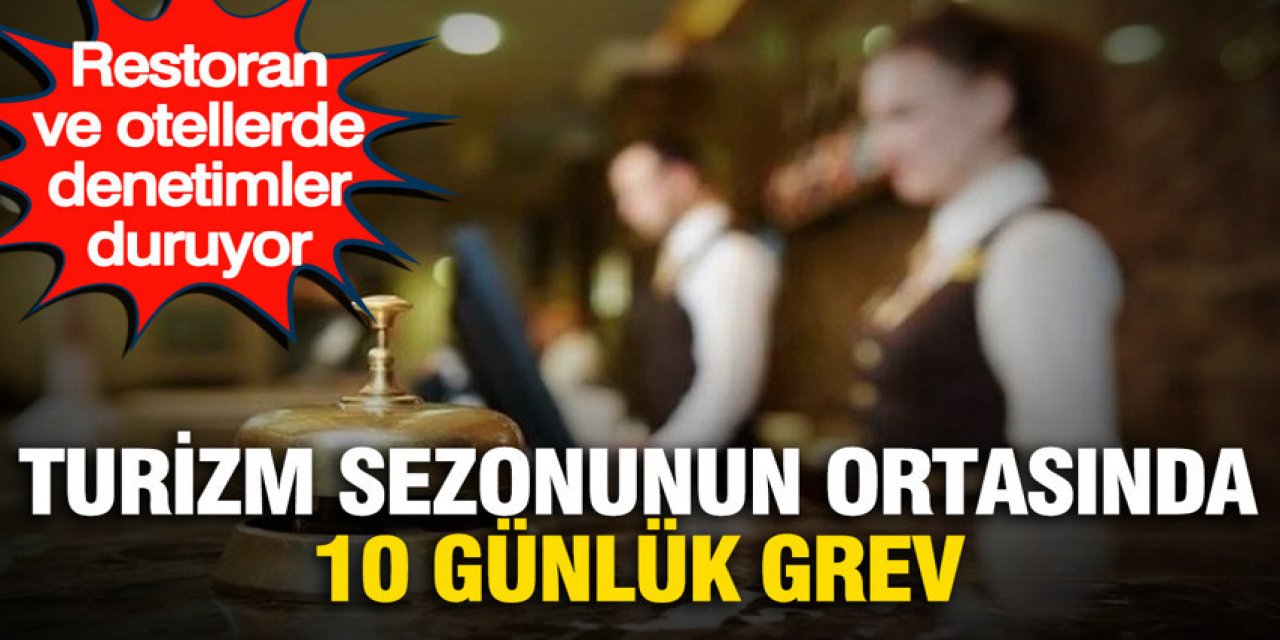 Komşuda turizmin ortasında grev