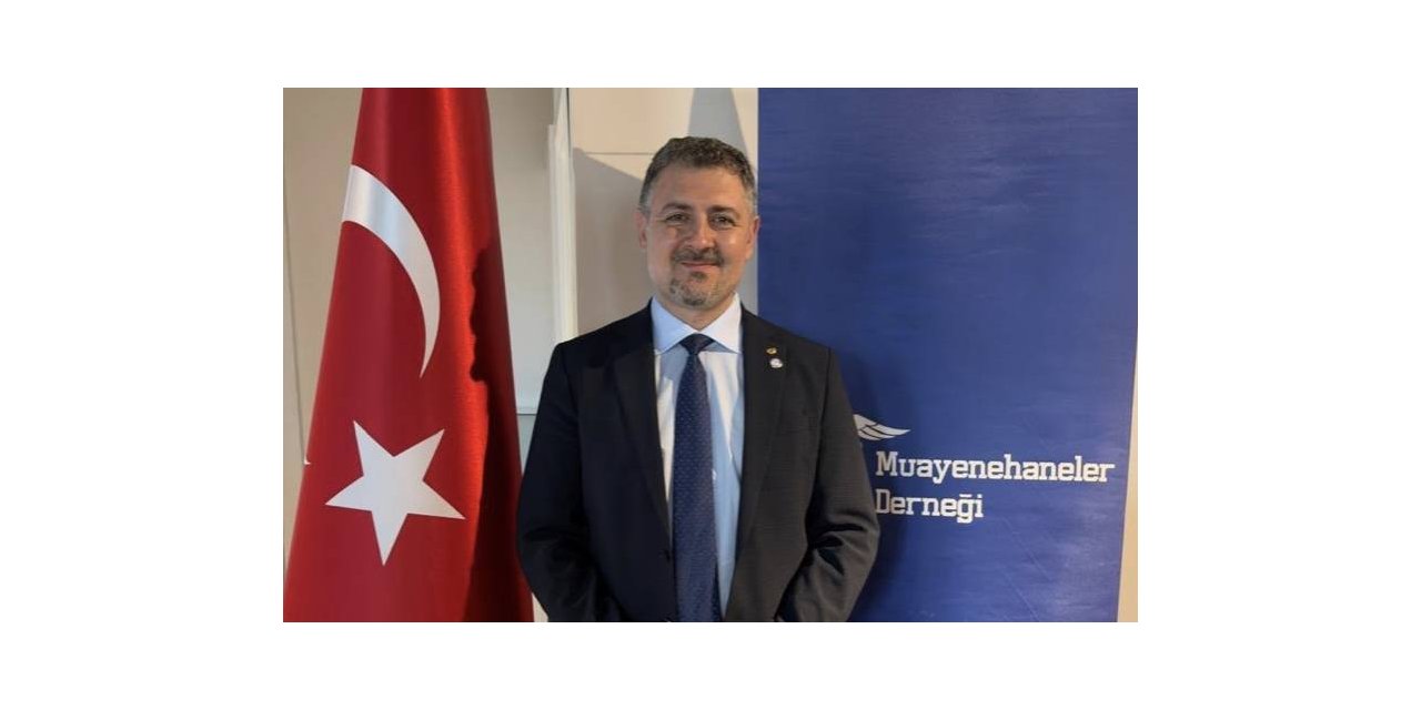 Muayenehaneler Derneği Başkanı Duygu’dan Danıştay Kararı Değerlendirmesi