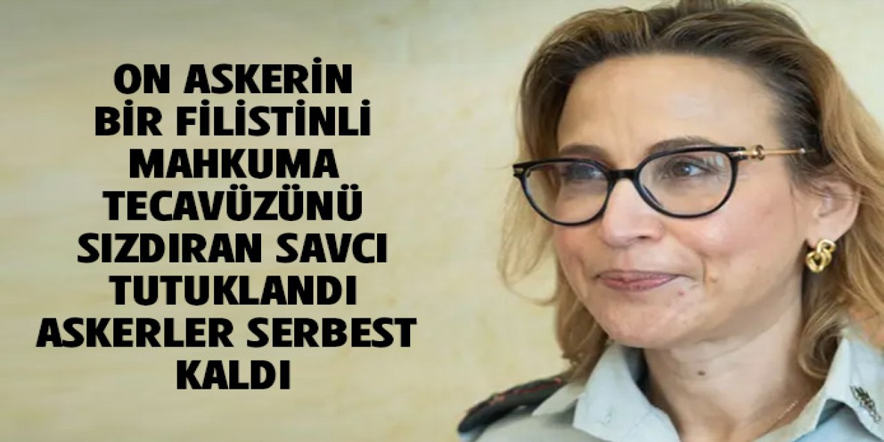 İsrail. Filistinli tutukluya tecavüz ettiler