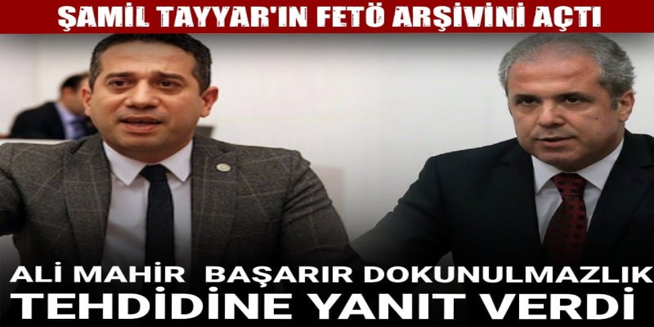 Şamil Tayyar'ın FETÖ arşivini açtı