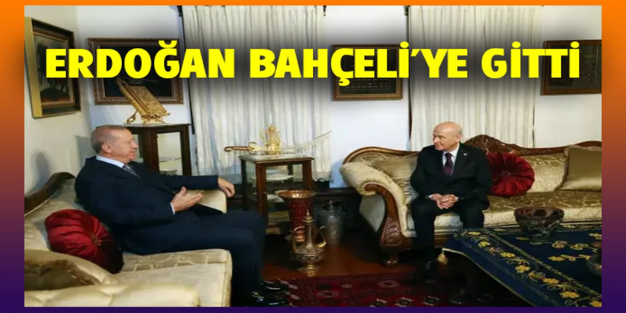 Erdoğan Bahçeli'ye gitti