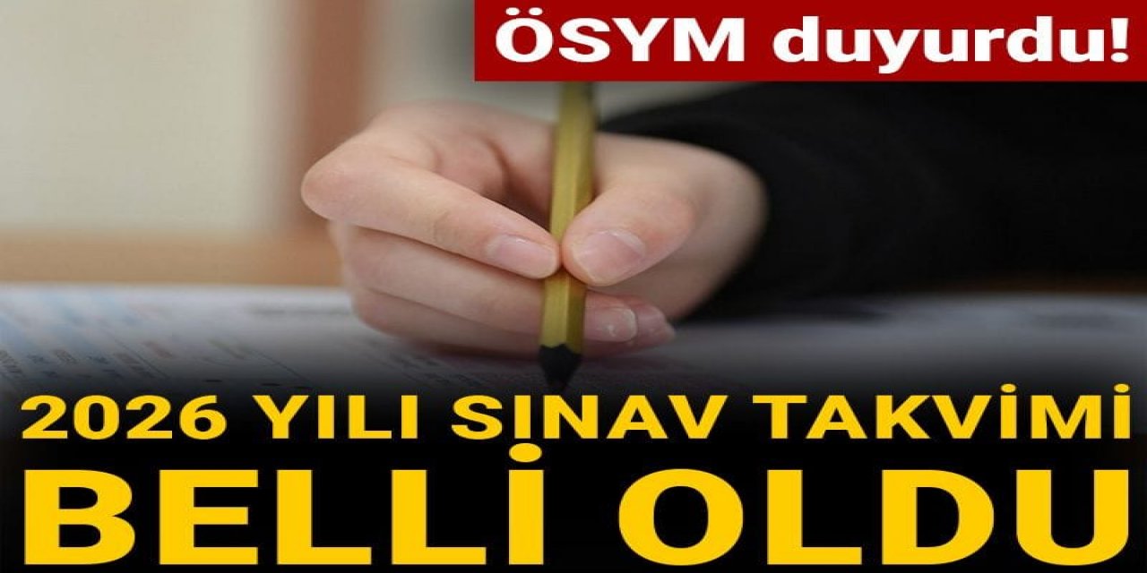 YKS tarihleri belli oldu