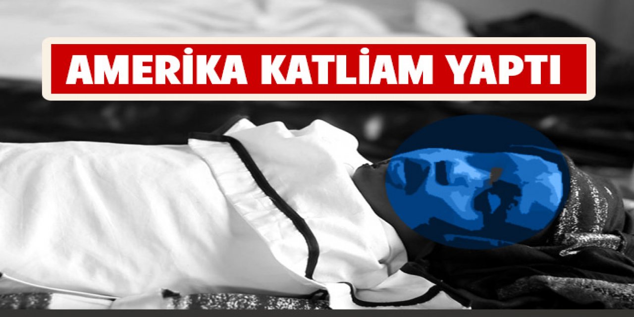 ABD Somali'de sivil katliamı yaptı