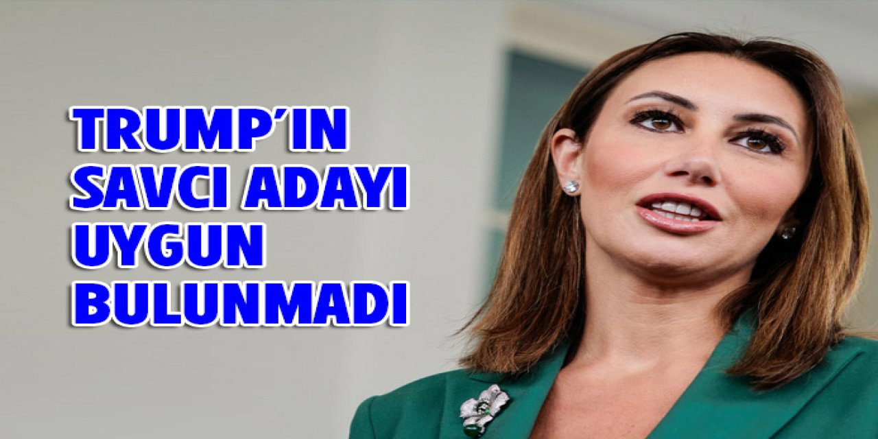 Trump'ın savcı adayını uygun bulmadı