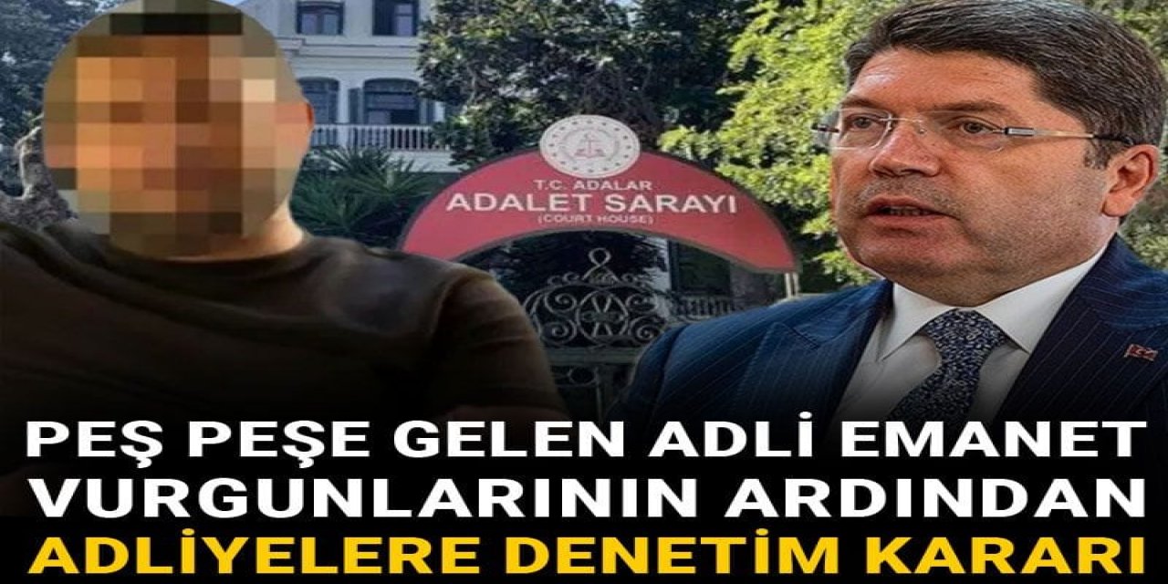 adliyelere denetim kararı