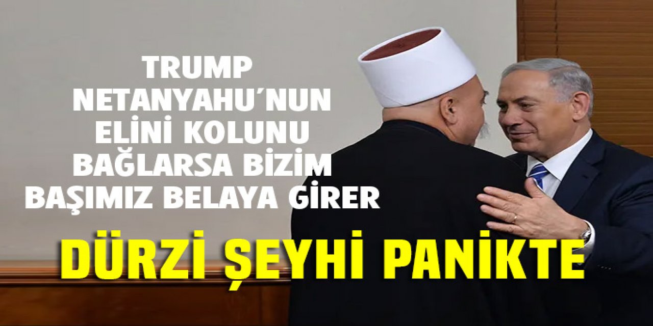 Dürzi şeyhi panik halinde