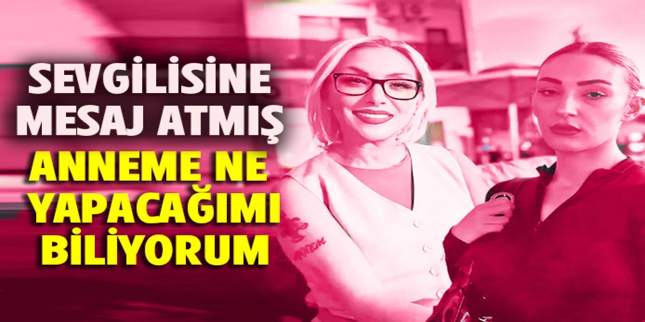 Anneme ne yapacağımı biliyorum