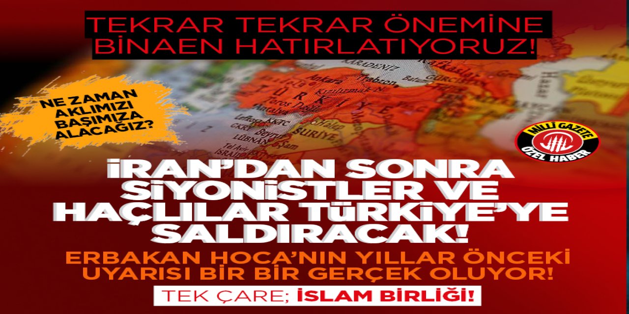 Siyonistler ve Haçlılar Türkiye'ye saldıracak