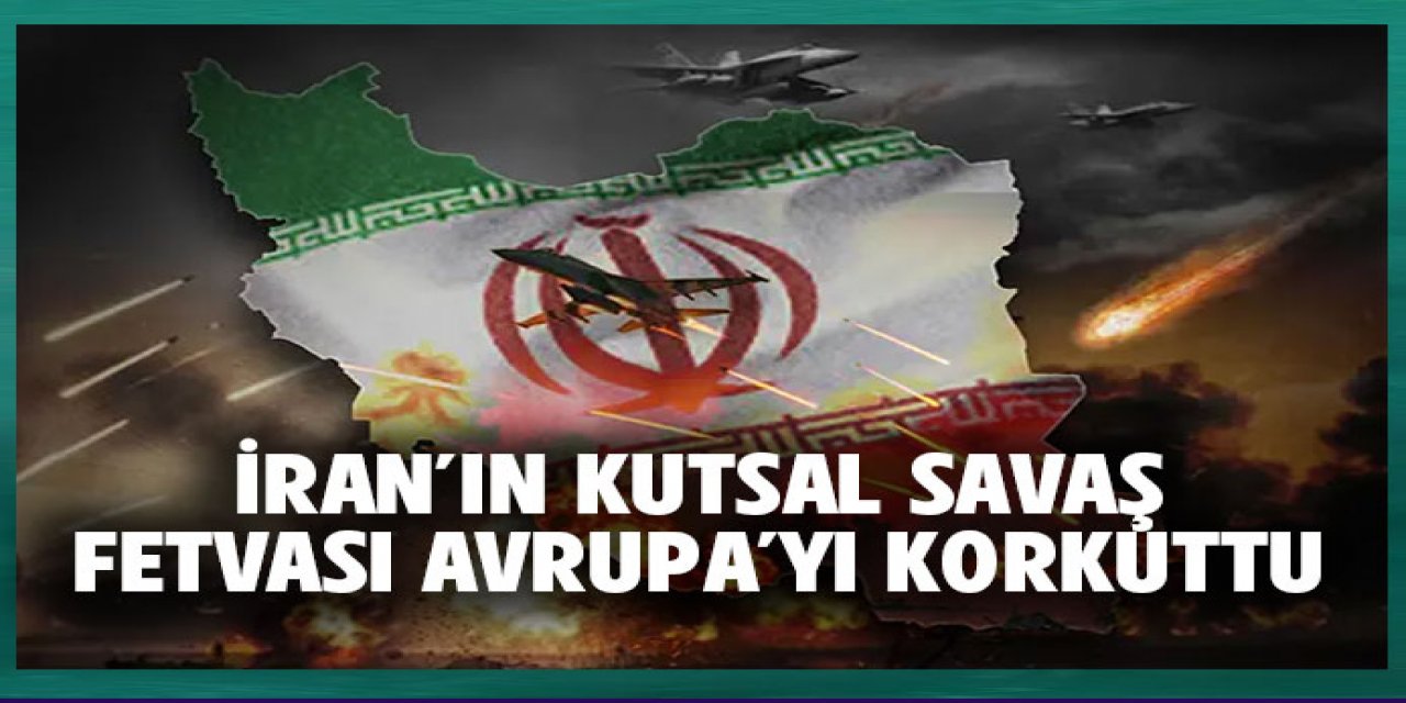 İran'ın kutsal savaş fetvası Avrupa’da güvenlik endişesini artırdı