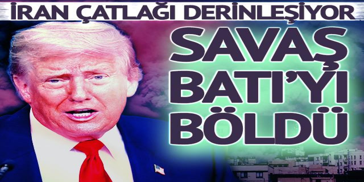 İran savaşı Batı'yı böldü: Avrupa “hayır” dedi