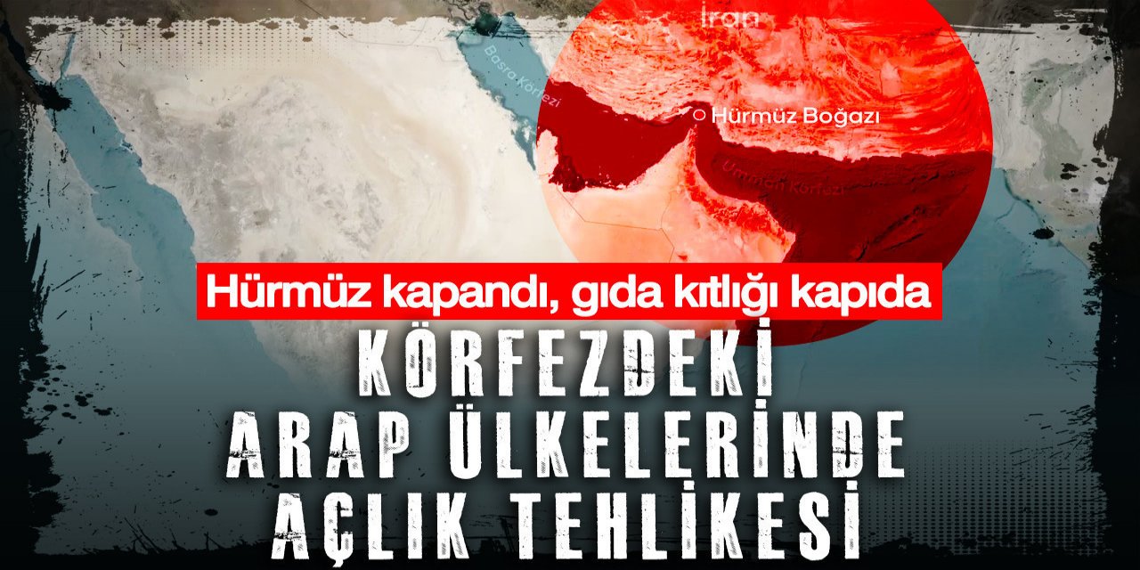 Hürmüz kapandı, gıda kıtlığı kapıda
