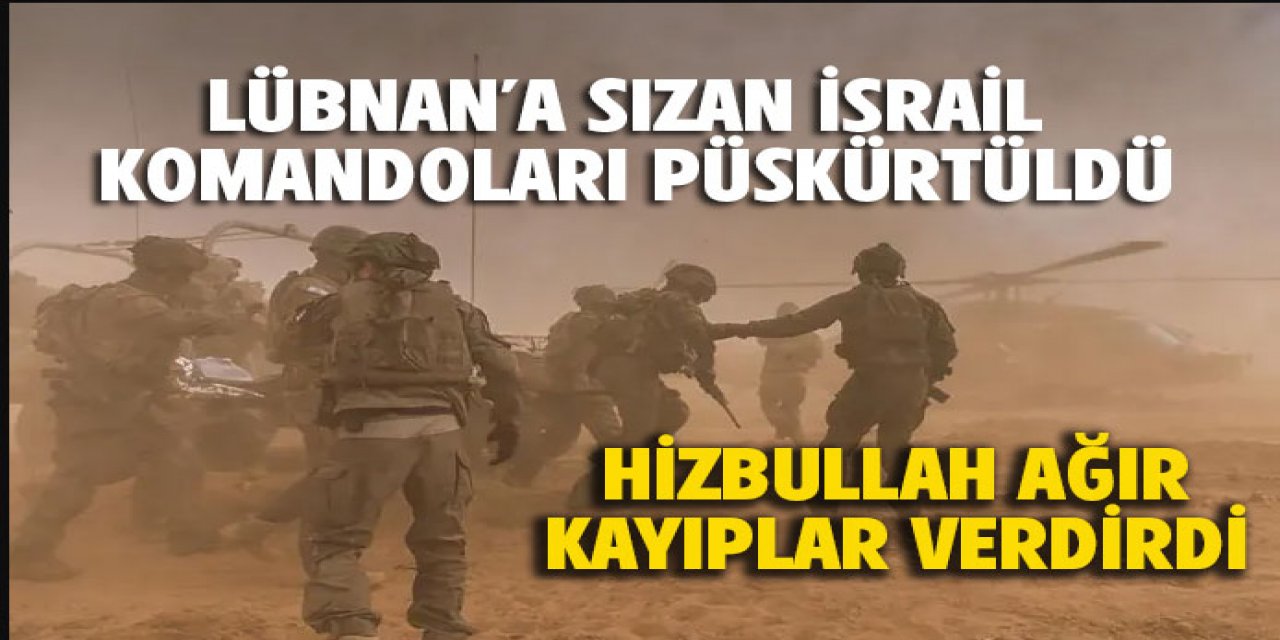 Hizbullah tarafından püskürtüldü.. İsrail kayıplar verdi