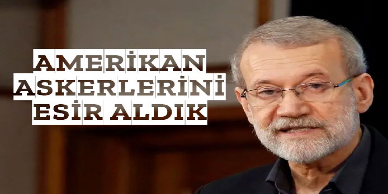 Amerikan askerlerini esir aldık