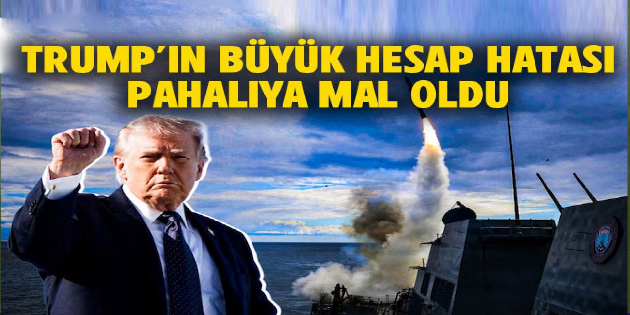 Trump'ın İran'da büyük hesap hatası