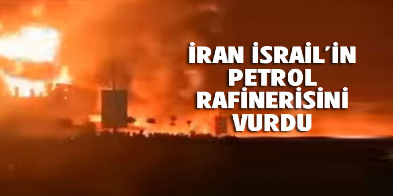 İran İsrail'in Hayfa'daki petrol rafinerisini vurdu