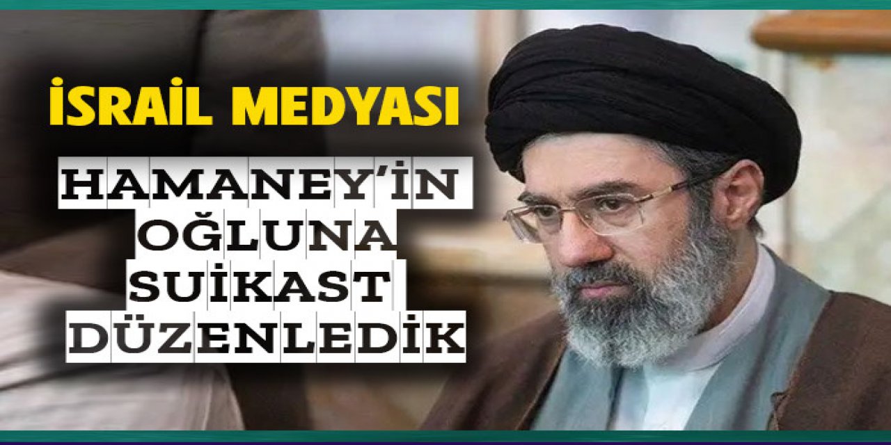 Hamaney'in oğluna suikast düzenledik