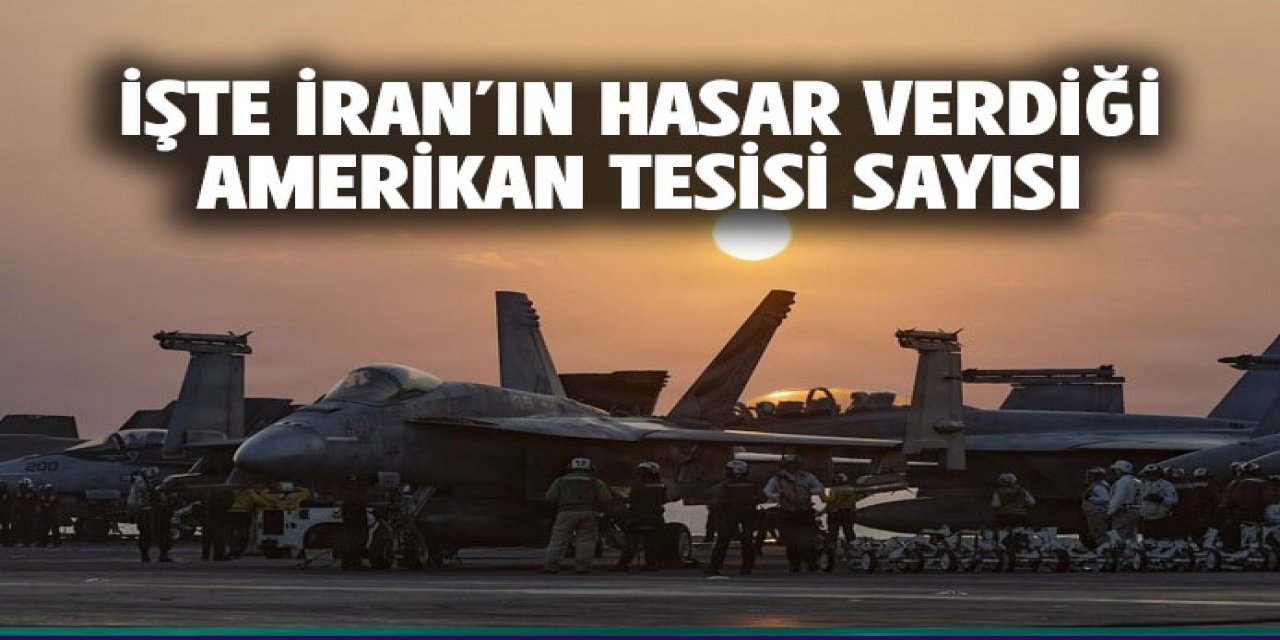 ABD tesislerinin sayısı ve hasarın maliyeti