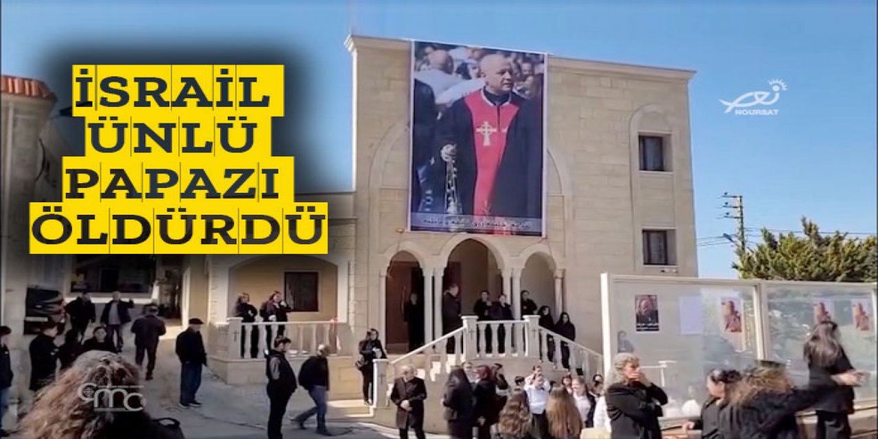 İsrail askerleri papazı öldürdü