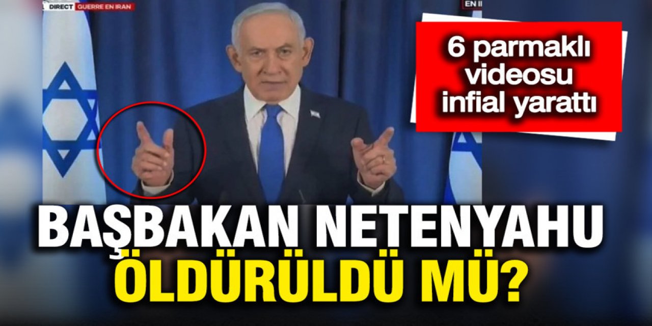 İsrail Başbakanı Netenyahu öldürüldü mü