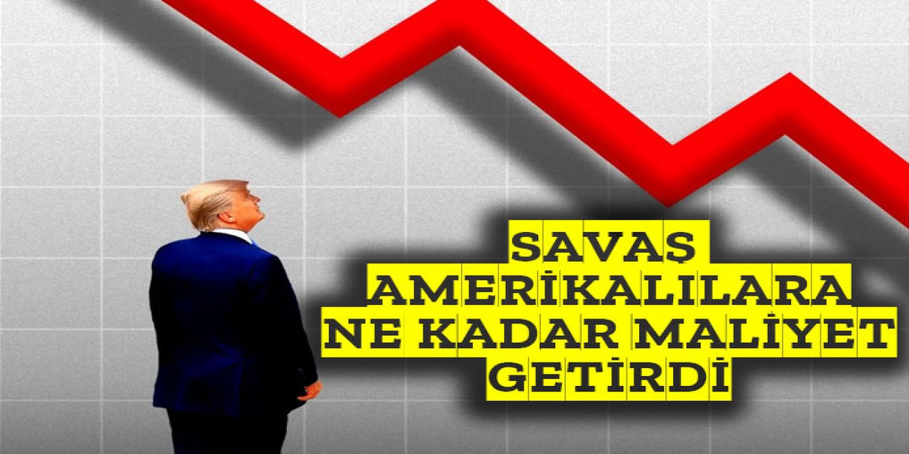 İran Savaşı Amerikalılara Ne Kadar Maliyet Getirdi?