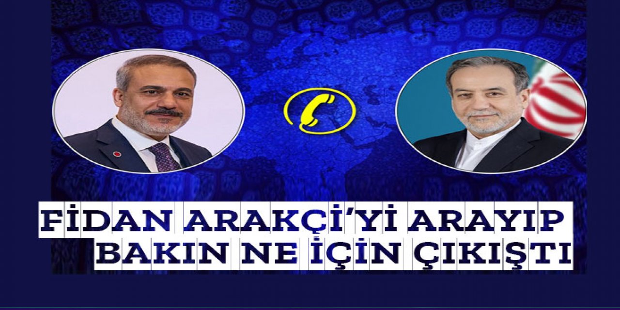Hakan Fidan'dan Arakçi'ye çıkıştı
