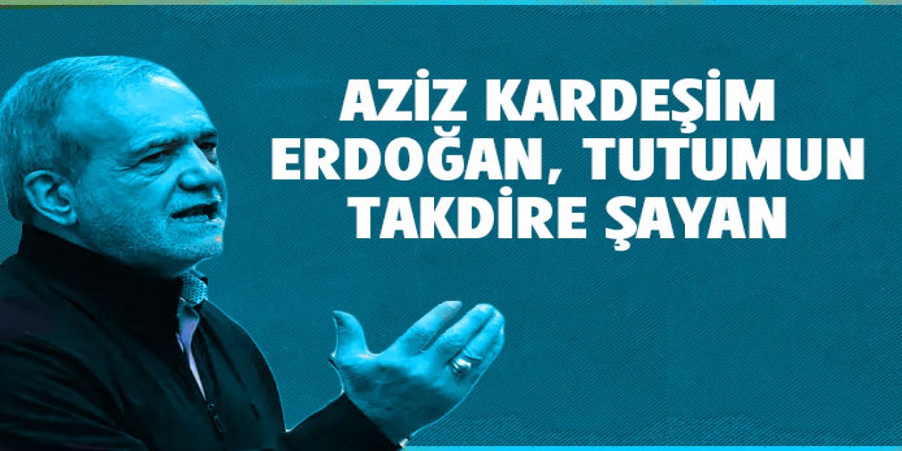 Aziz Kardeşim Erdoğan kararlı tutumun takdire şayandır