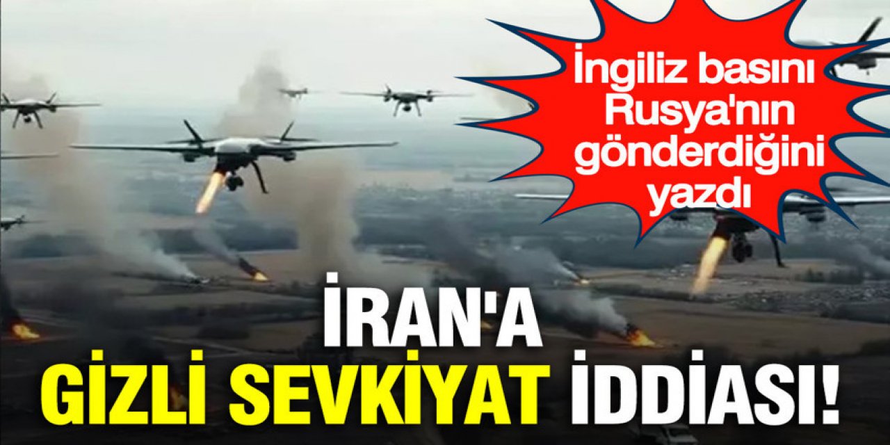 İran'a gizli sevkiyat iddiası